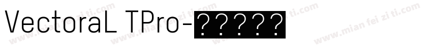 VectoraL TPro字体转换